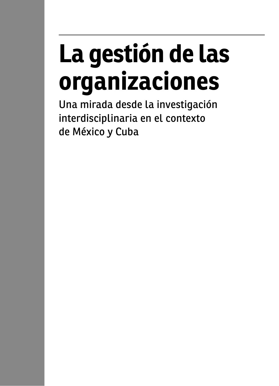 Viewinside La Gestion De Las Organizaciones Una Mirada Desde La