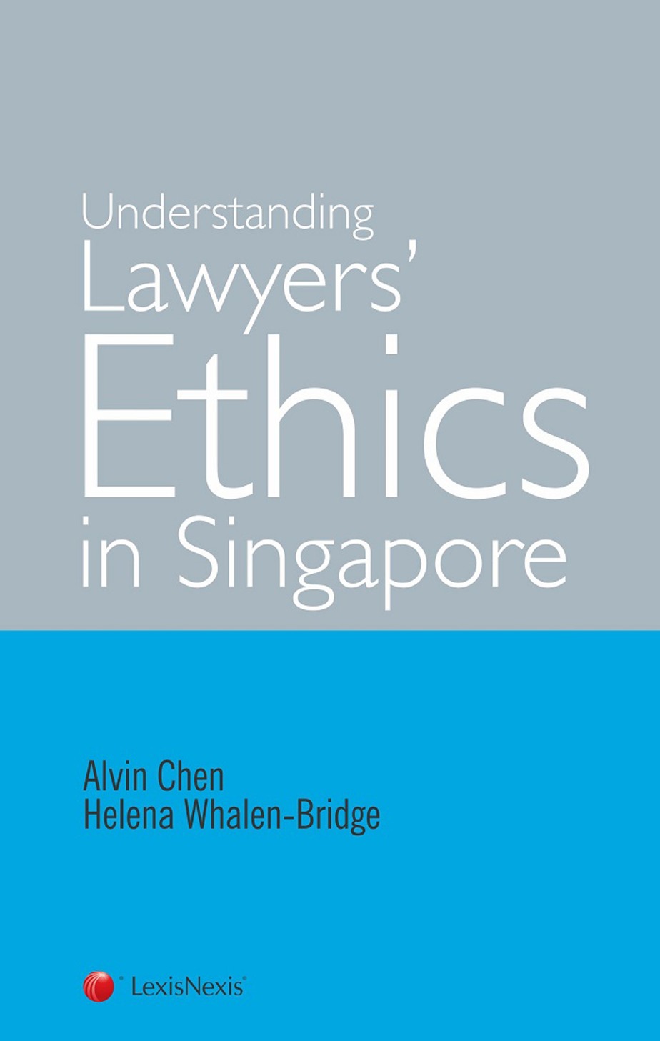 ViewInside Understanding Lawyers’ Ethics in Singapore